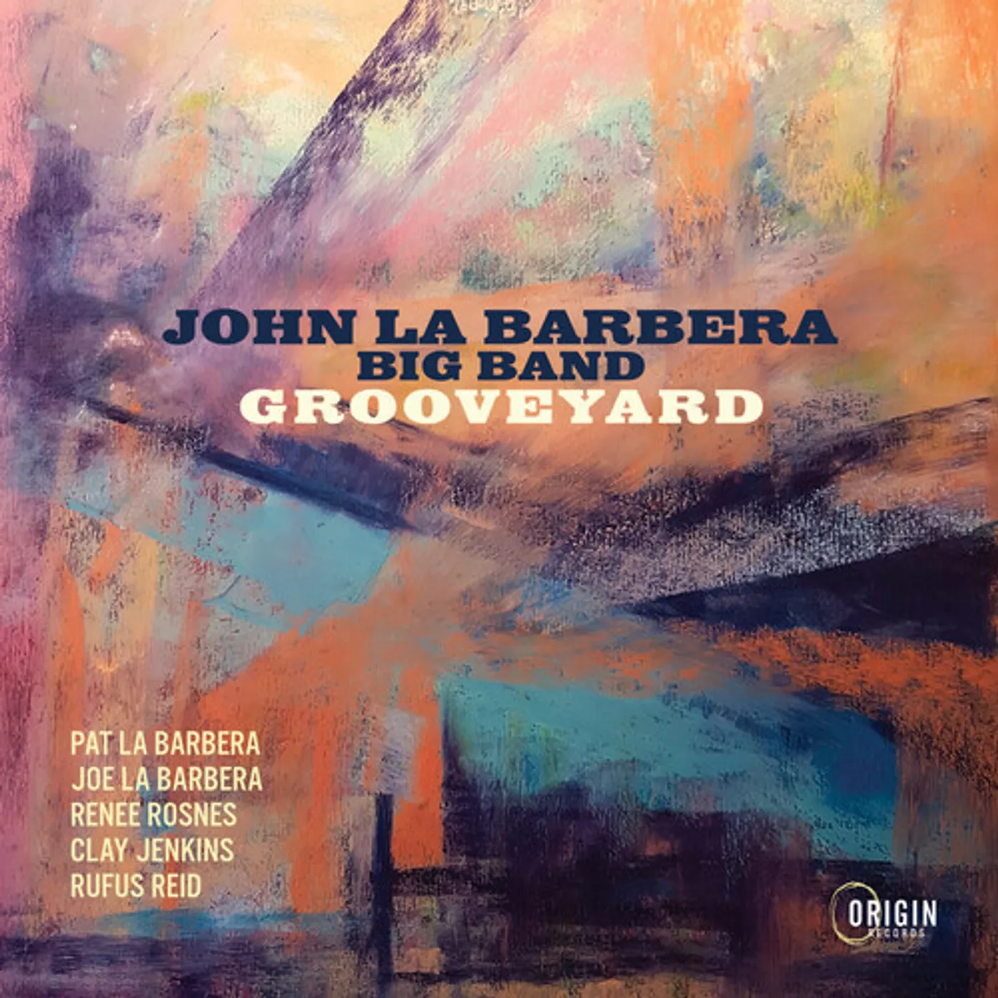 John La Barbera Big Band GROOVEYARD CD