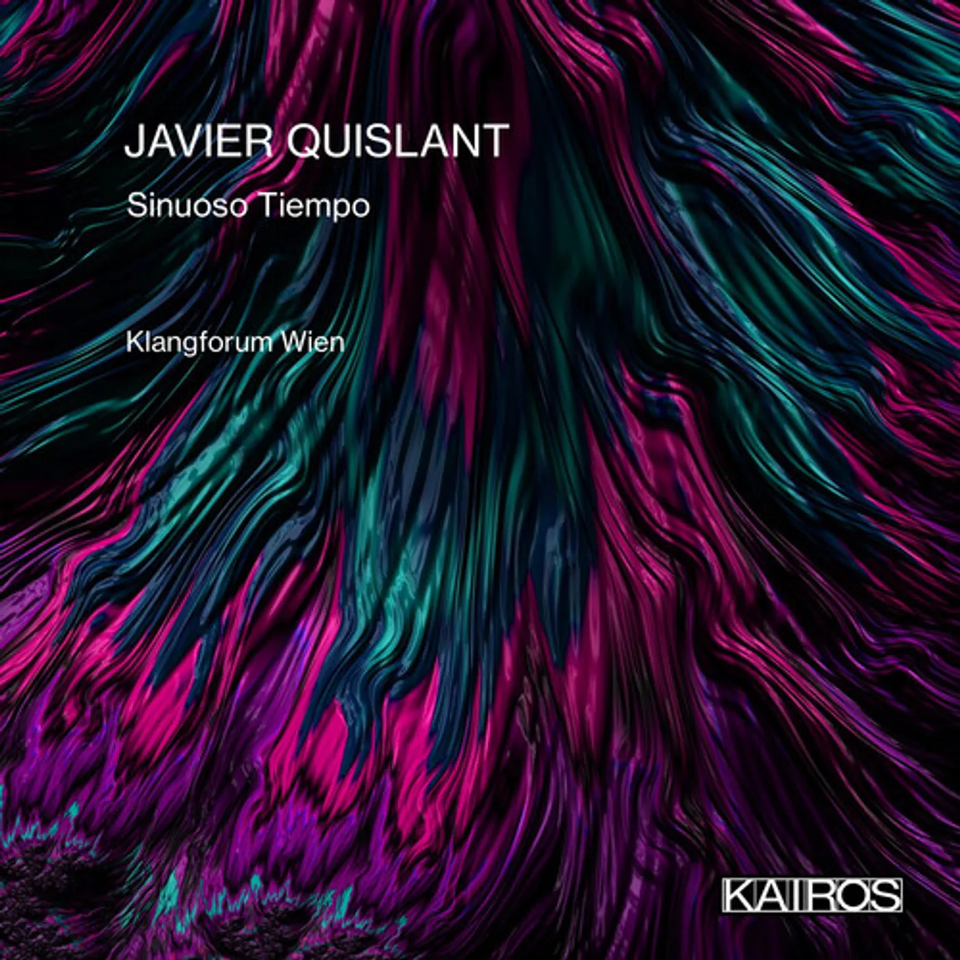 Klangforum Wien JAVIER QUISLANT: SINUOSO TIEMPO CD