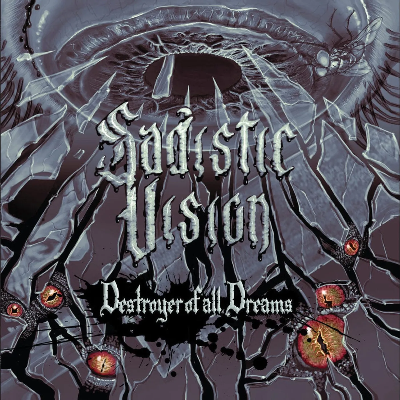 Sadistic Vision DESTROYER OF ALL DREAMS Vinyl Record