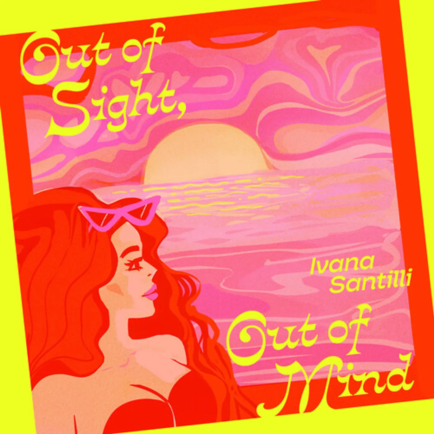 Ivana Santilli OUT OF SIGHT OUT OF MIND B/W AIR OF LOVE Vinyl Record