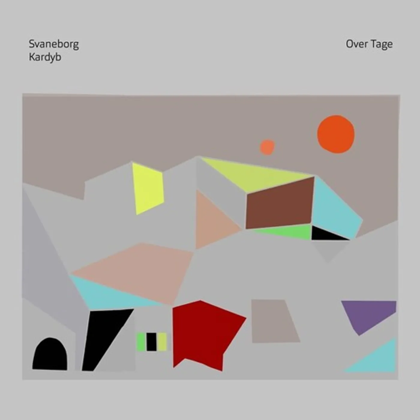 Svaneborg Kardyb Over Tage Vinyl Record