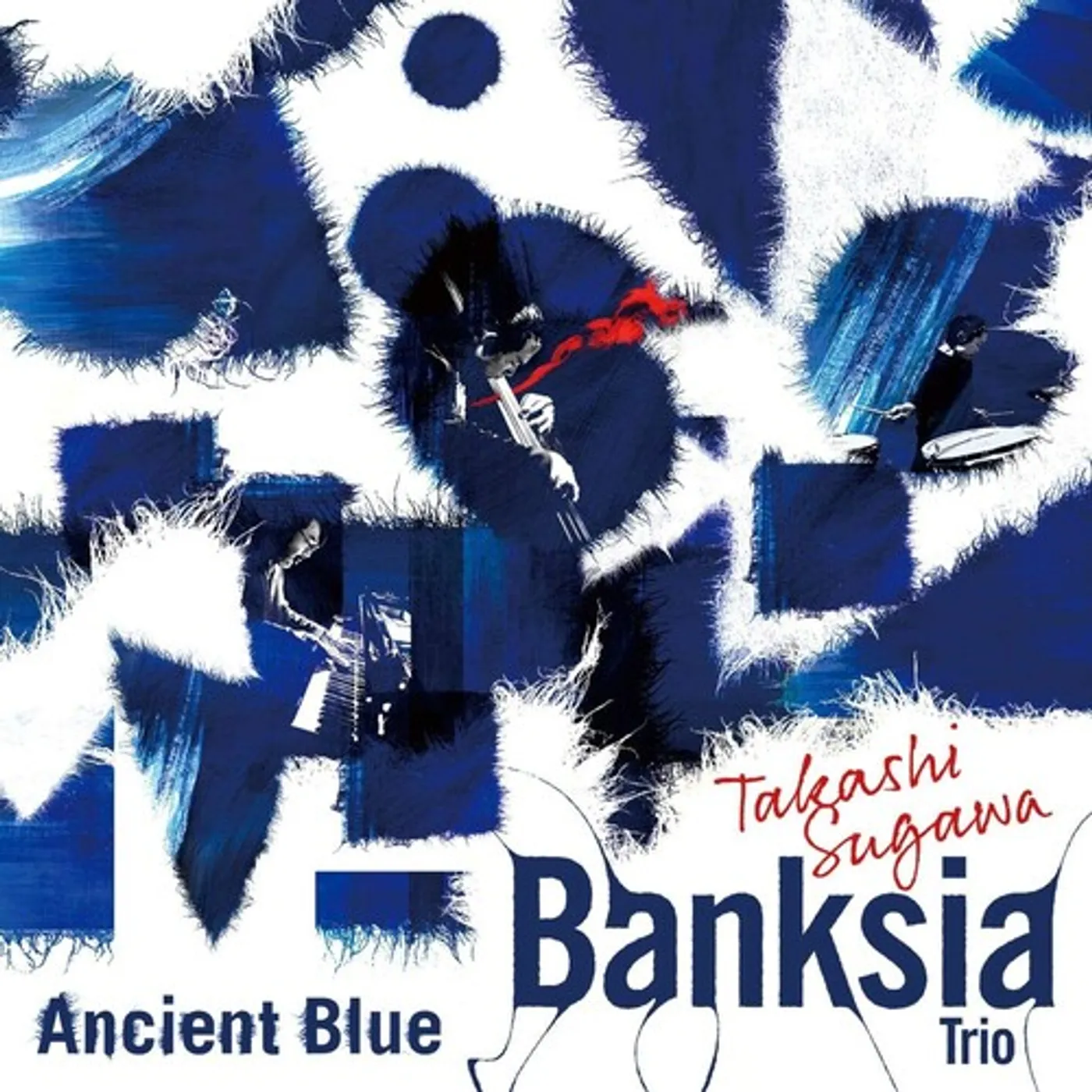 Takashi Sugawa Banksia Trio ANCIENT BLUE CD