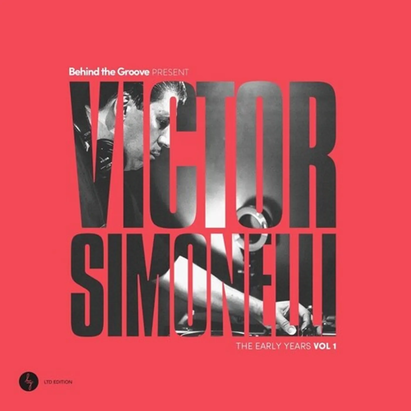 BEHIND THE GROOVE PRESENT VICTOR SIMONELLI: 1 Vinyl Record