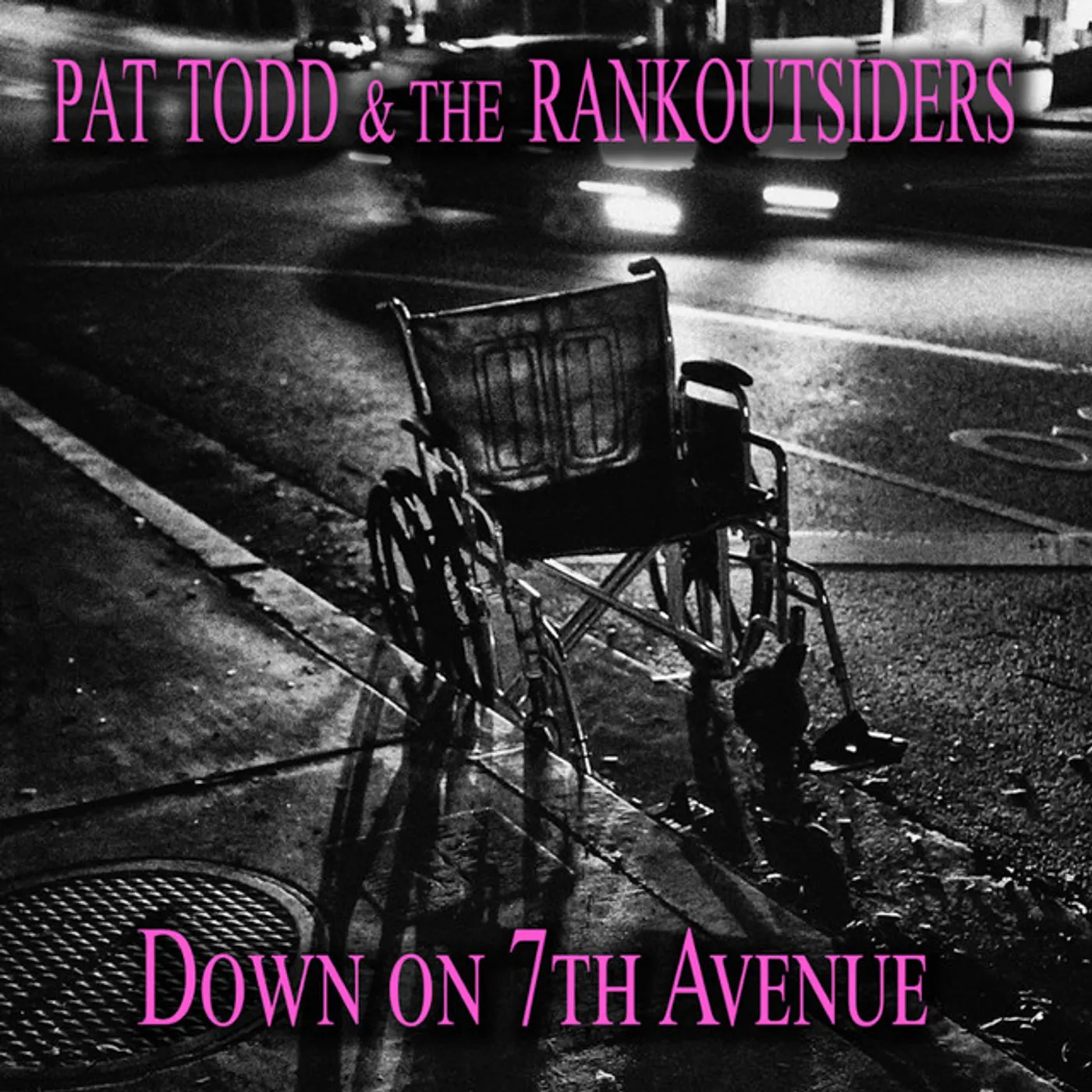 Pat Todd & The Rankoutsiders DOWN ON 7TH AVENUE Vinyl Record