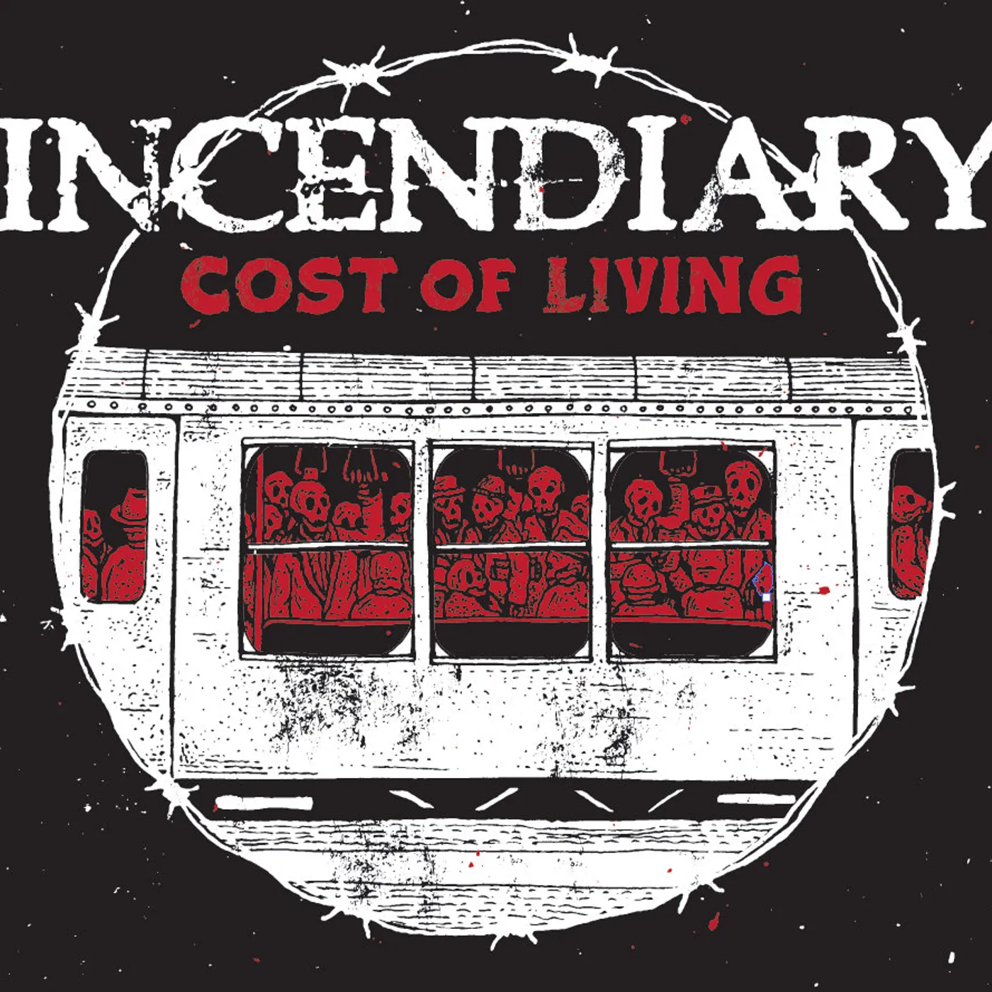 Incendiary COST OF LIVING Vinyl Record