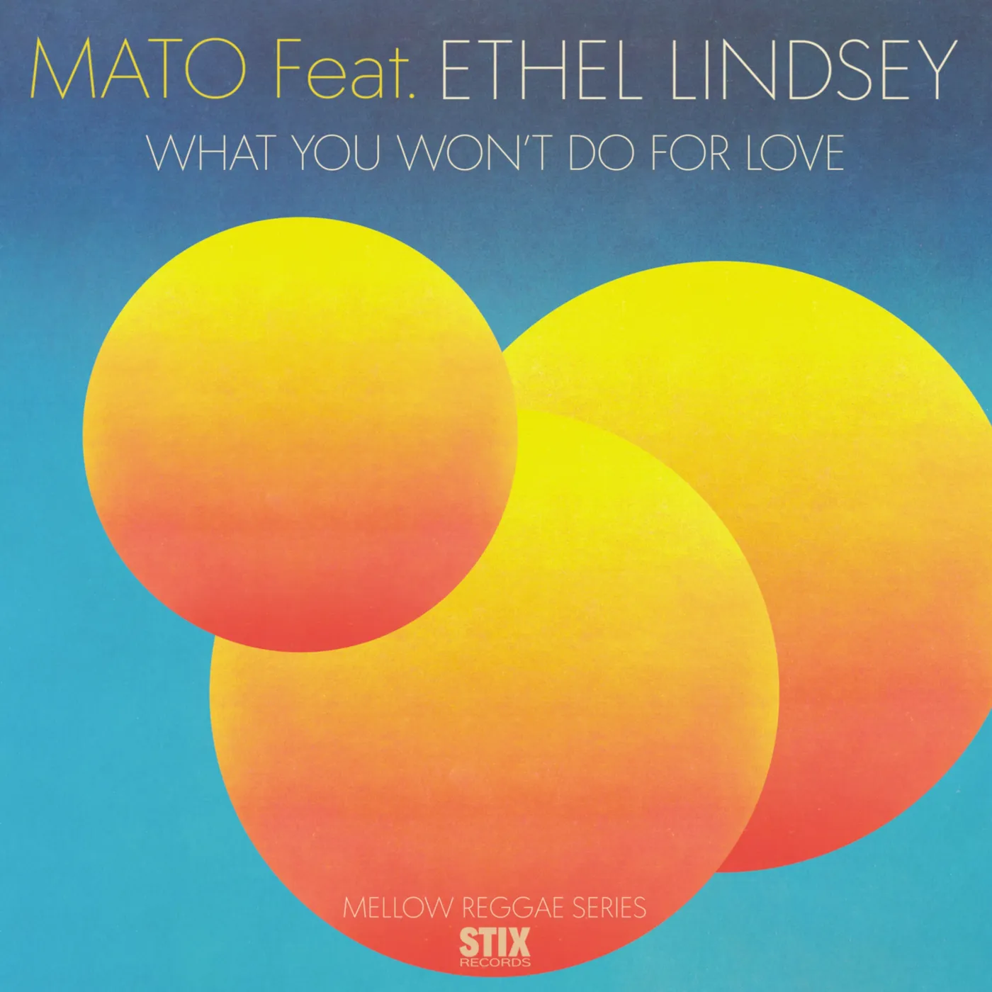Mato WHAT YOU WON'T DO FOR LOVE Vinyl Record