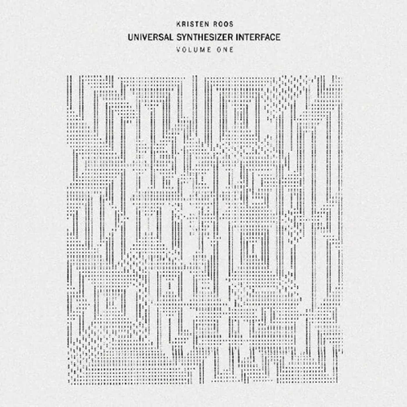 Kristen Roos UNIVERSAL SYNTHESIZER INTERFACE VOL I Vinyl Record