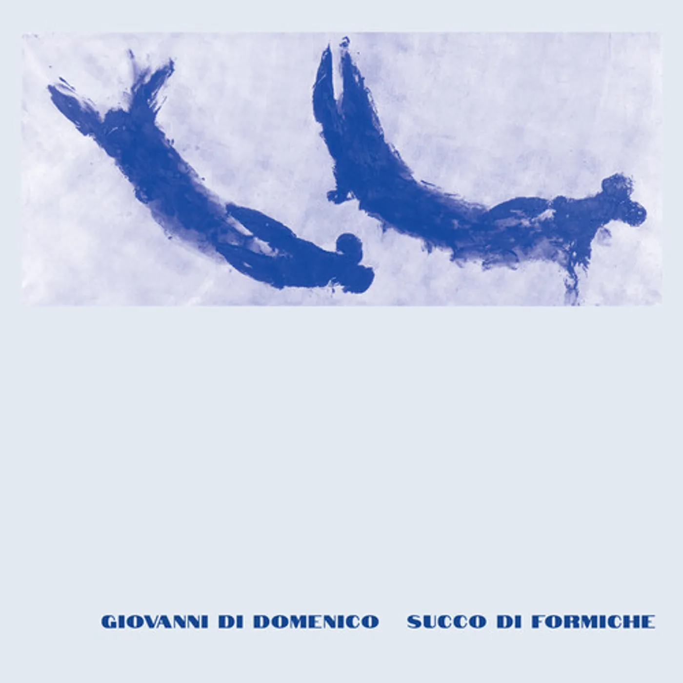 Giovanni Di Domenico SUCCO DI FORMICHE Vinyl Record
