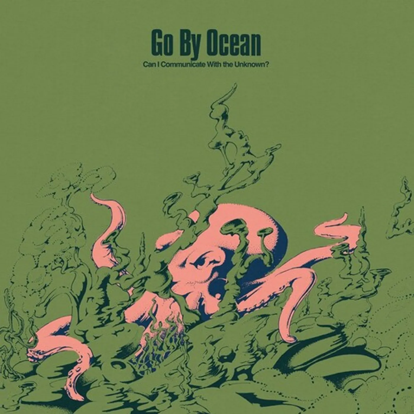Go By Ocean CAN I COMMUNICATE WITH THE UNKNOWN CD