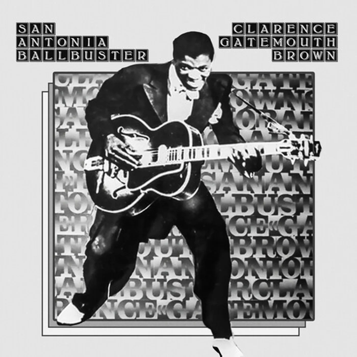 Clarence "Gatemouth" Brown SAN ANTONIO BALLBUSTER CD
