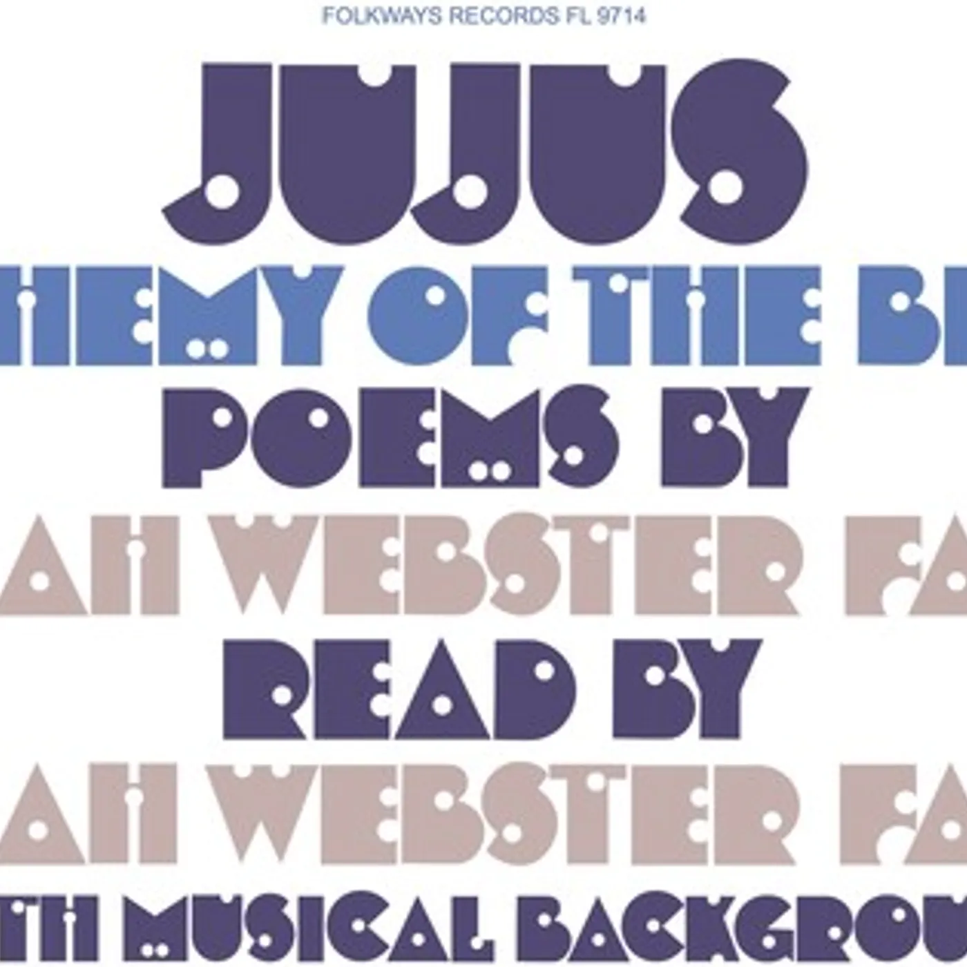 Sarah Webster Fabio JUJUS/ALCHEMY OF THE BLUES: POEMS BY SARAH WEBSTER Vinyl Record
