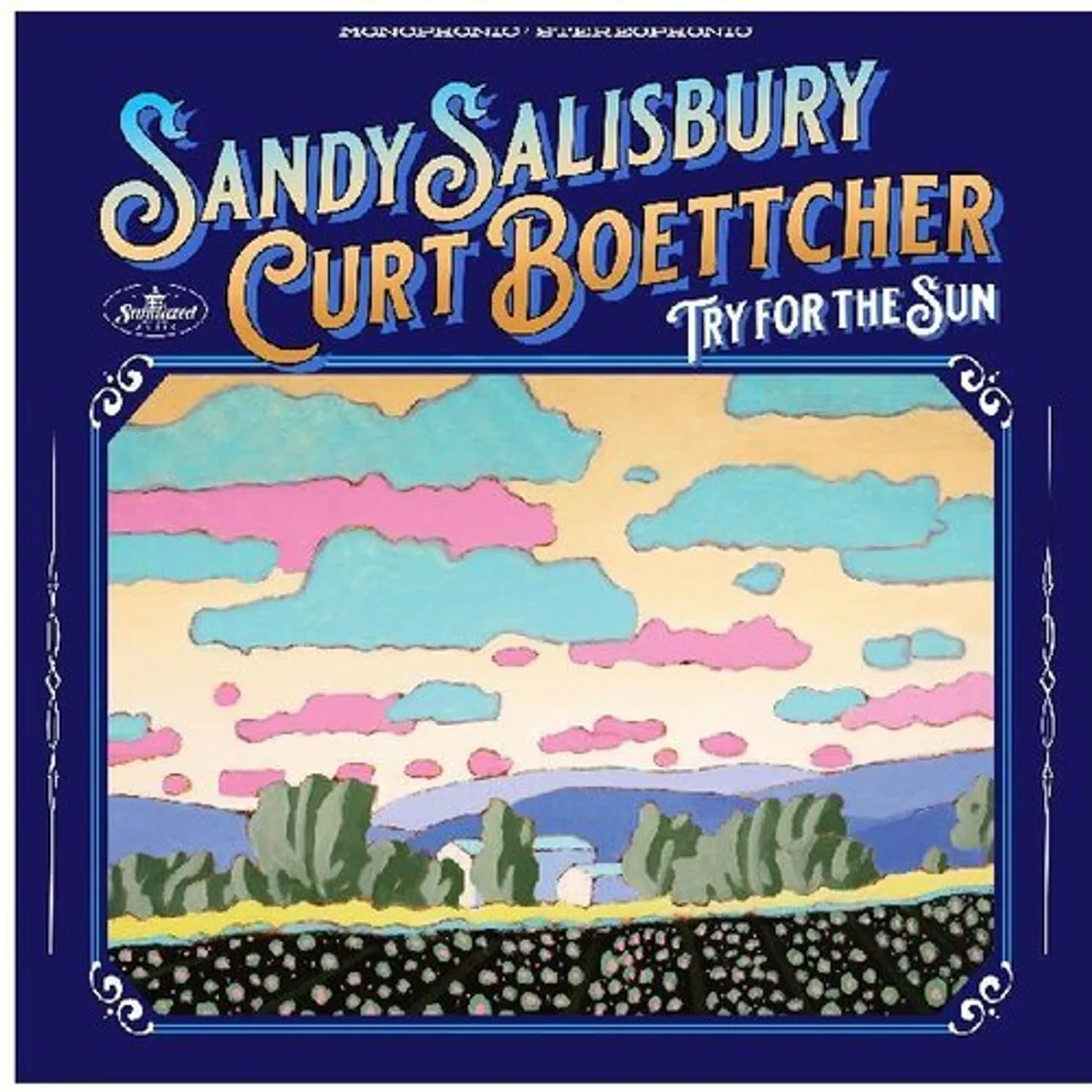 Sandy Salisbury & Curt Boettcher TRY FOR THE SUN CD