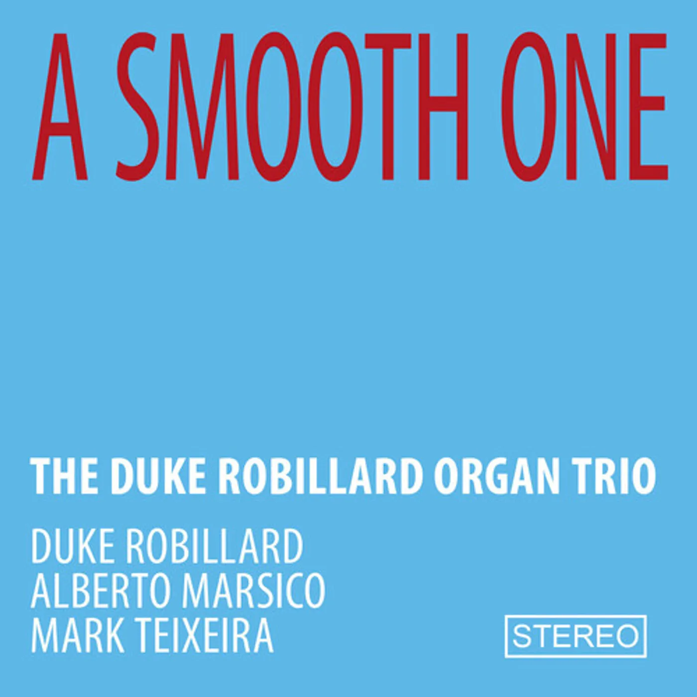 Duke Robillard SMOOTH ONE CD