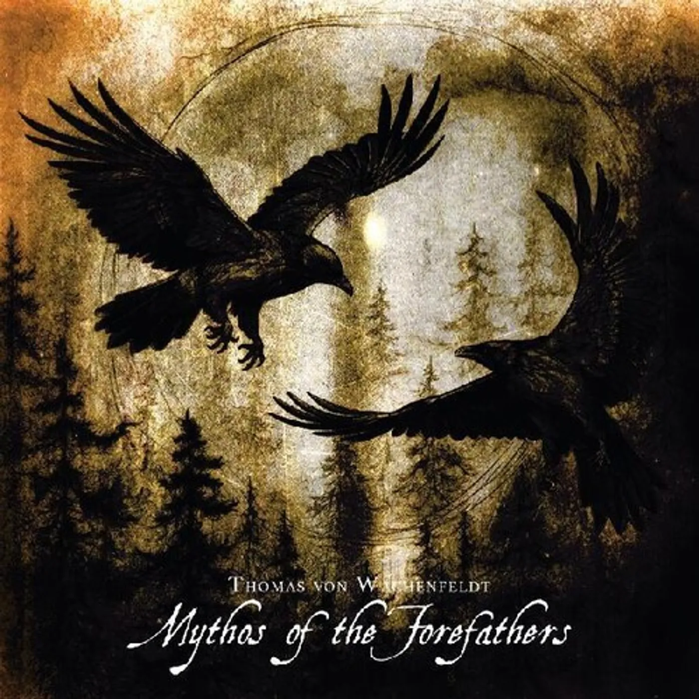 Thomas von Wachenfeldt MYTHOS OF THE FOREFATHERS VOL.1 & 2 CD