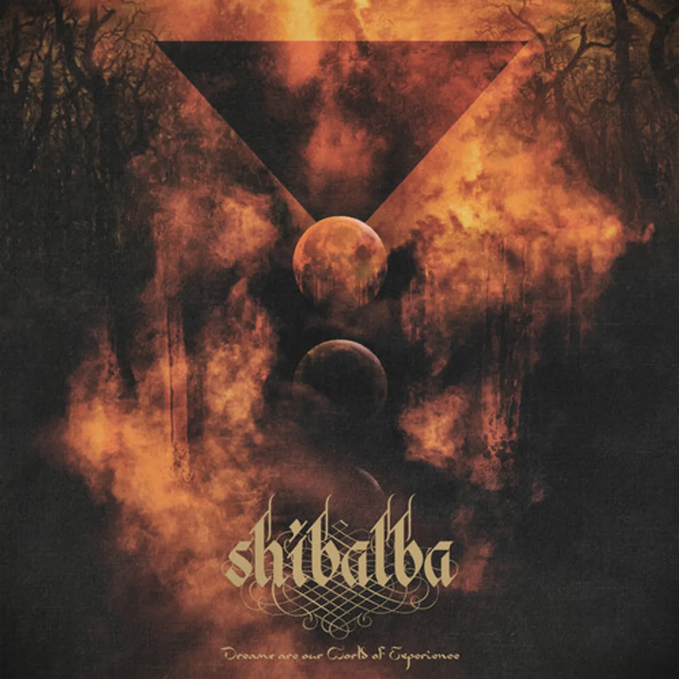 Shibalba DREAMS ARE OUR WORLD OF EXPERIENCE CD