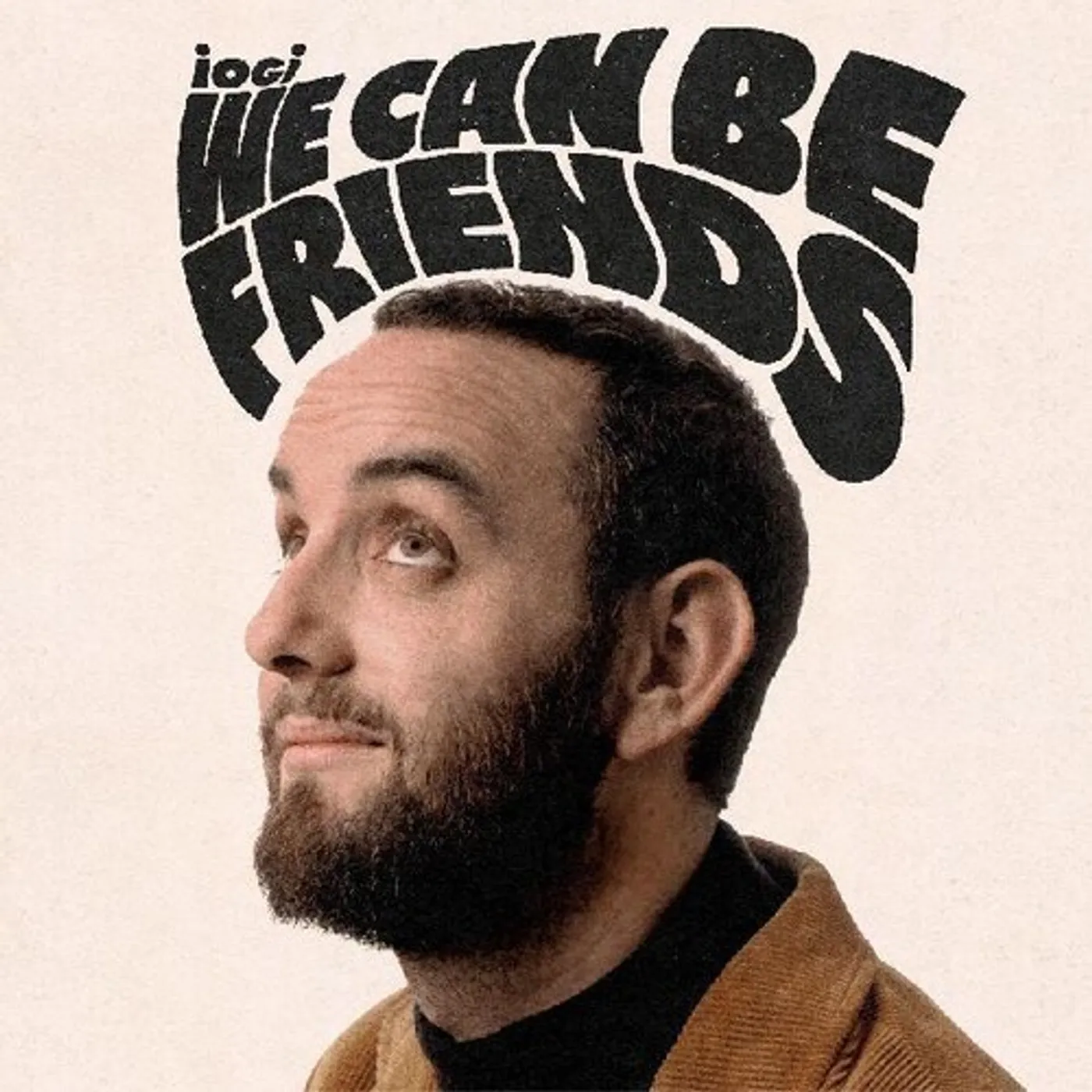iogi WE CAN BE FRIENDS Vinyl Record