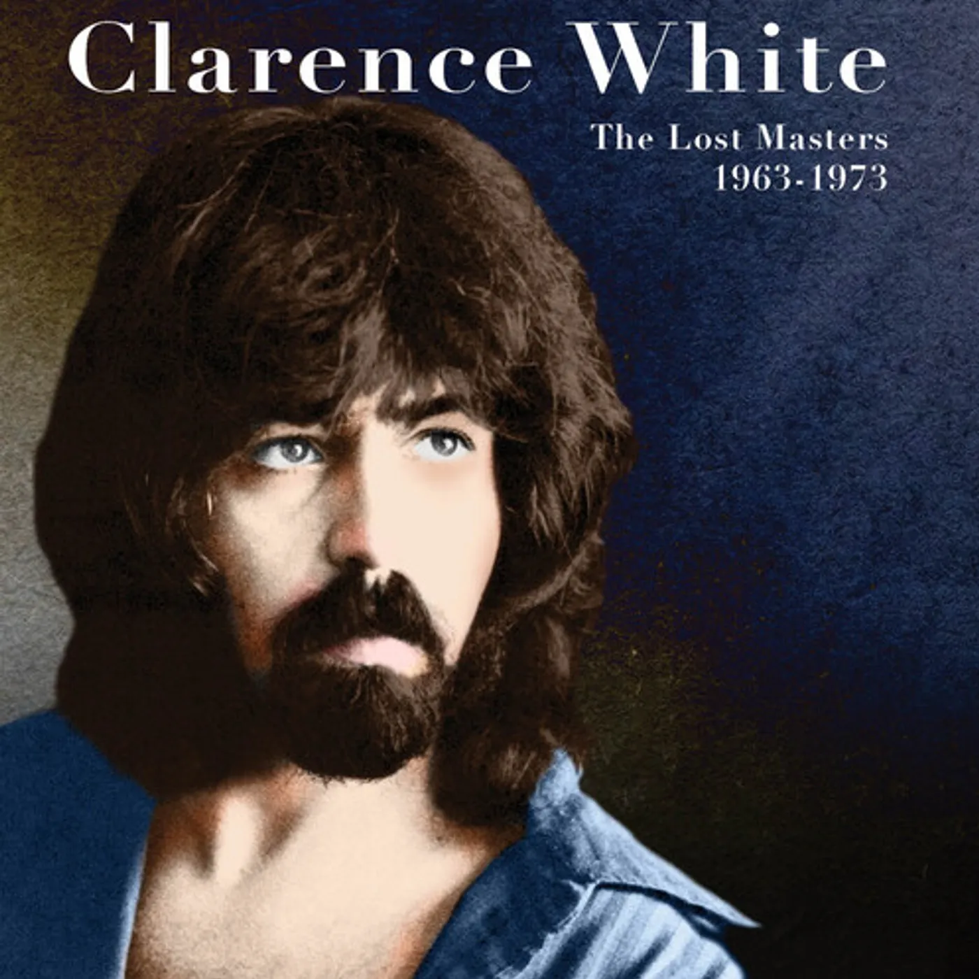 Clarence White LOST MASTERS 1963-1973 CD