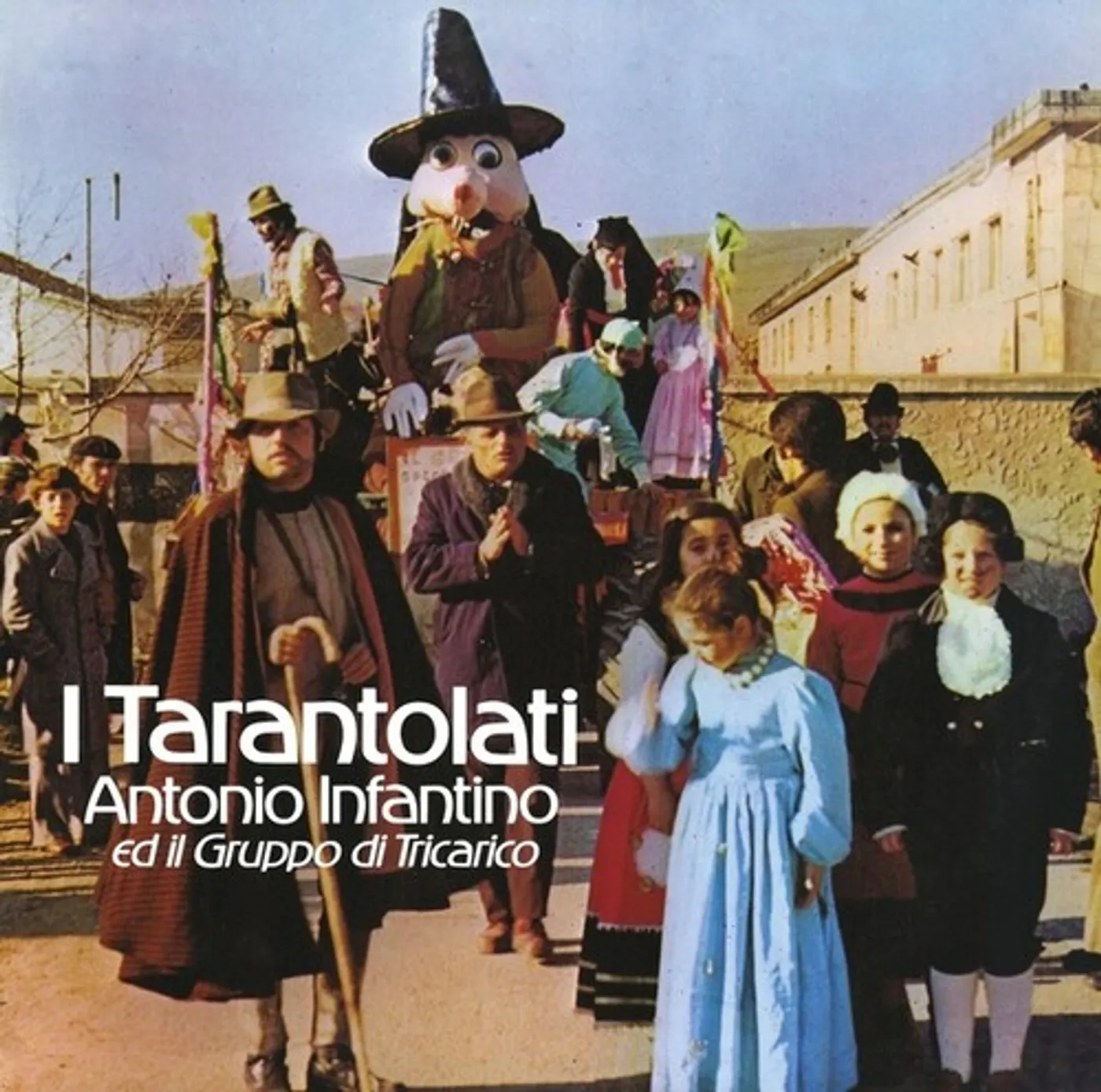 Antonio Infantino / Ed Il Gruppo Di Tricarico