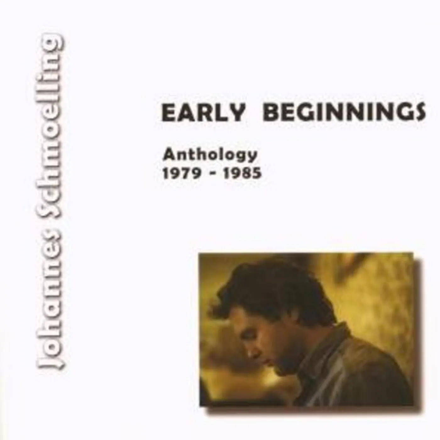 Johannes Schmoelling EARLY BEGINNINGS (ANTHOLOGY 1979 -1985) CD