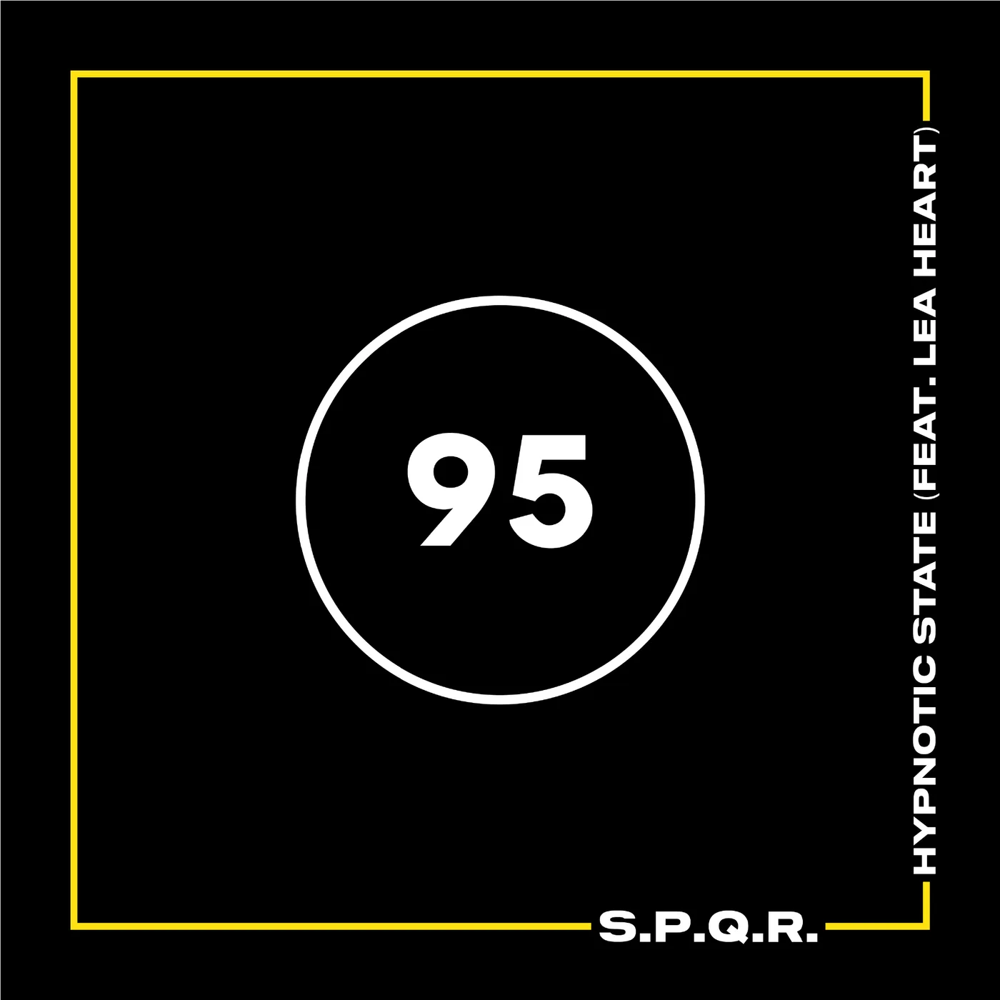 S.P.Q.R. HYPNOTIC STATE (FEAT. LEA HEART) Vinyl Record