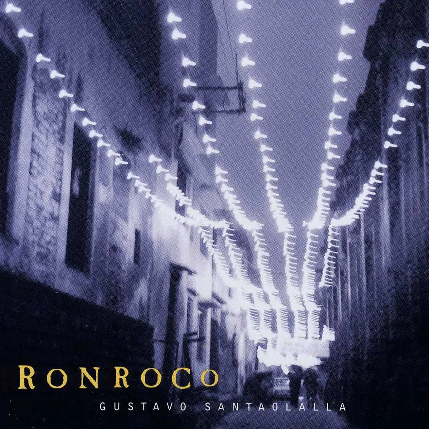 Gustavo Santaolalla RONROCO CD