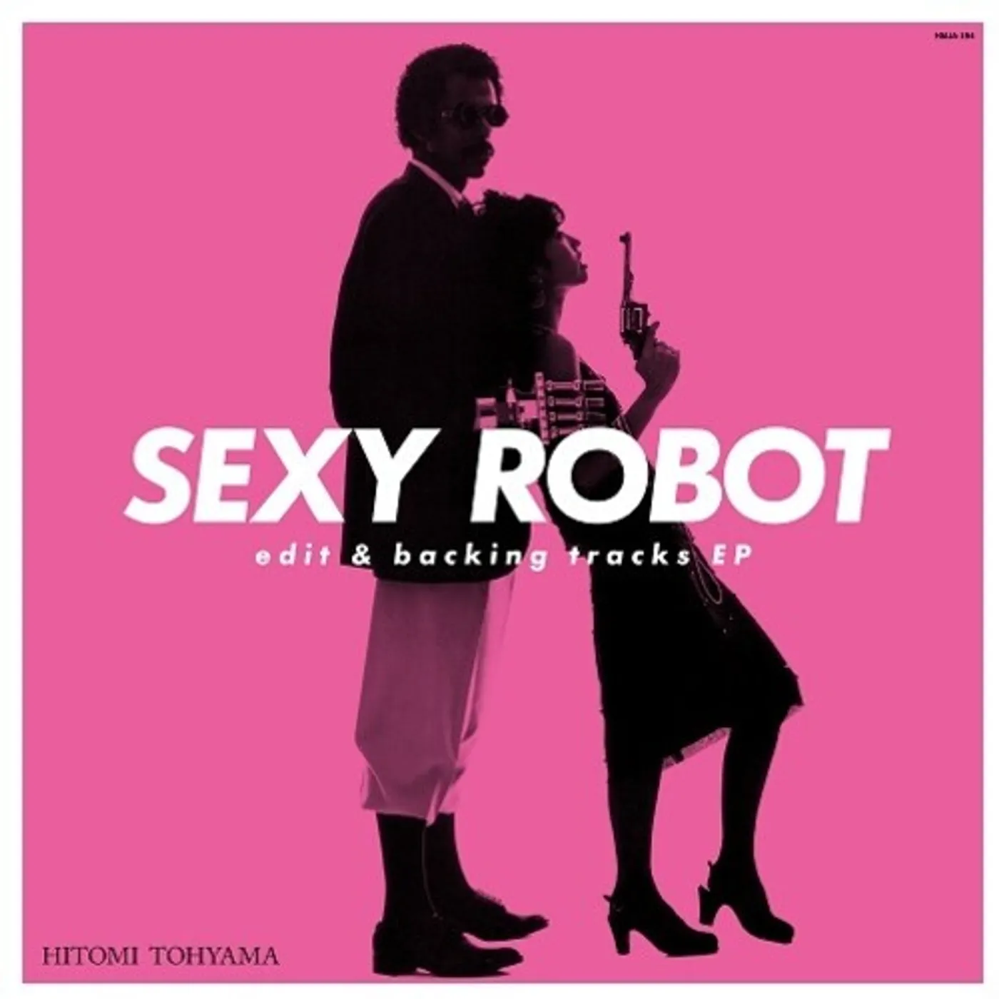 Touyama Hitomi Sexy Robot Edit & Backing Tracks EP Vinyl Record