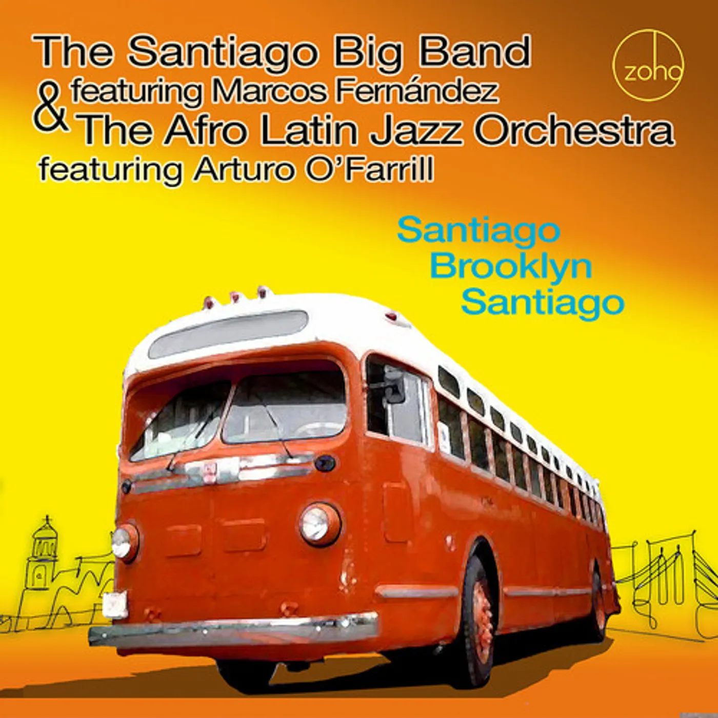 Santiago Big Band & The Afro Latin Jazz Orchestra SANTIAGO BROOKLYN SANTIAGO CD