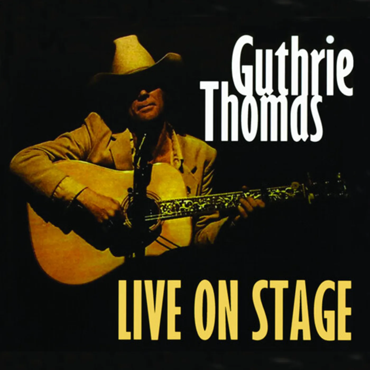 Guthrie Thomas LIVE ON STAGE CD