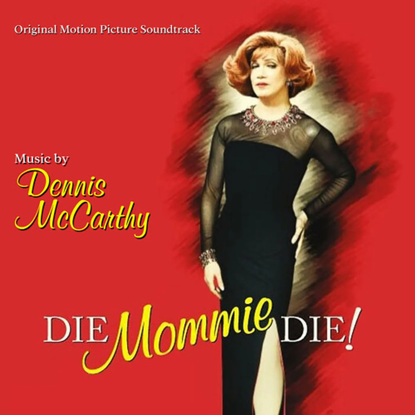 Dennis McCarthy DIE MOMMIE DIE! CD