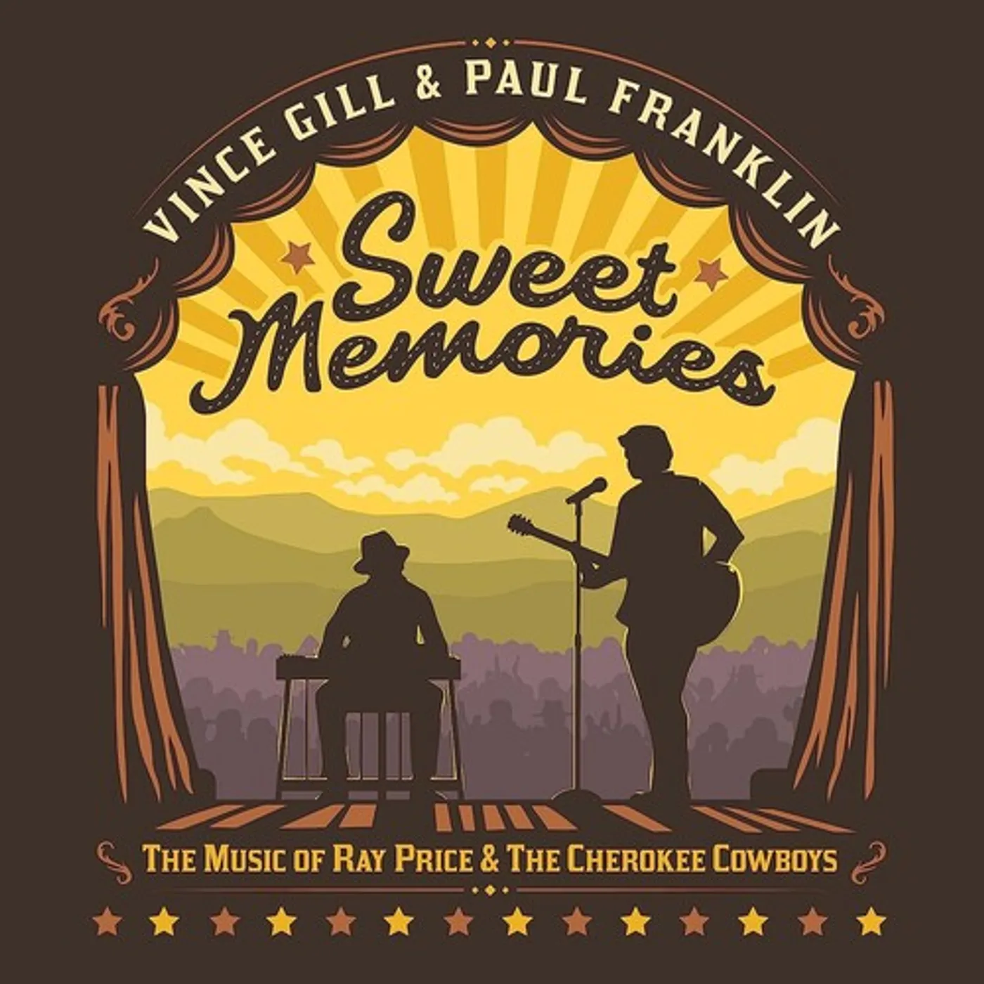 Vince Gill & Paul Franklin SWEET MEMORIES: THE MUSIC OF RAY PRICE & CHEROKEE CD
