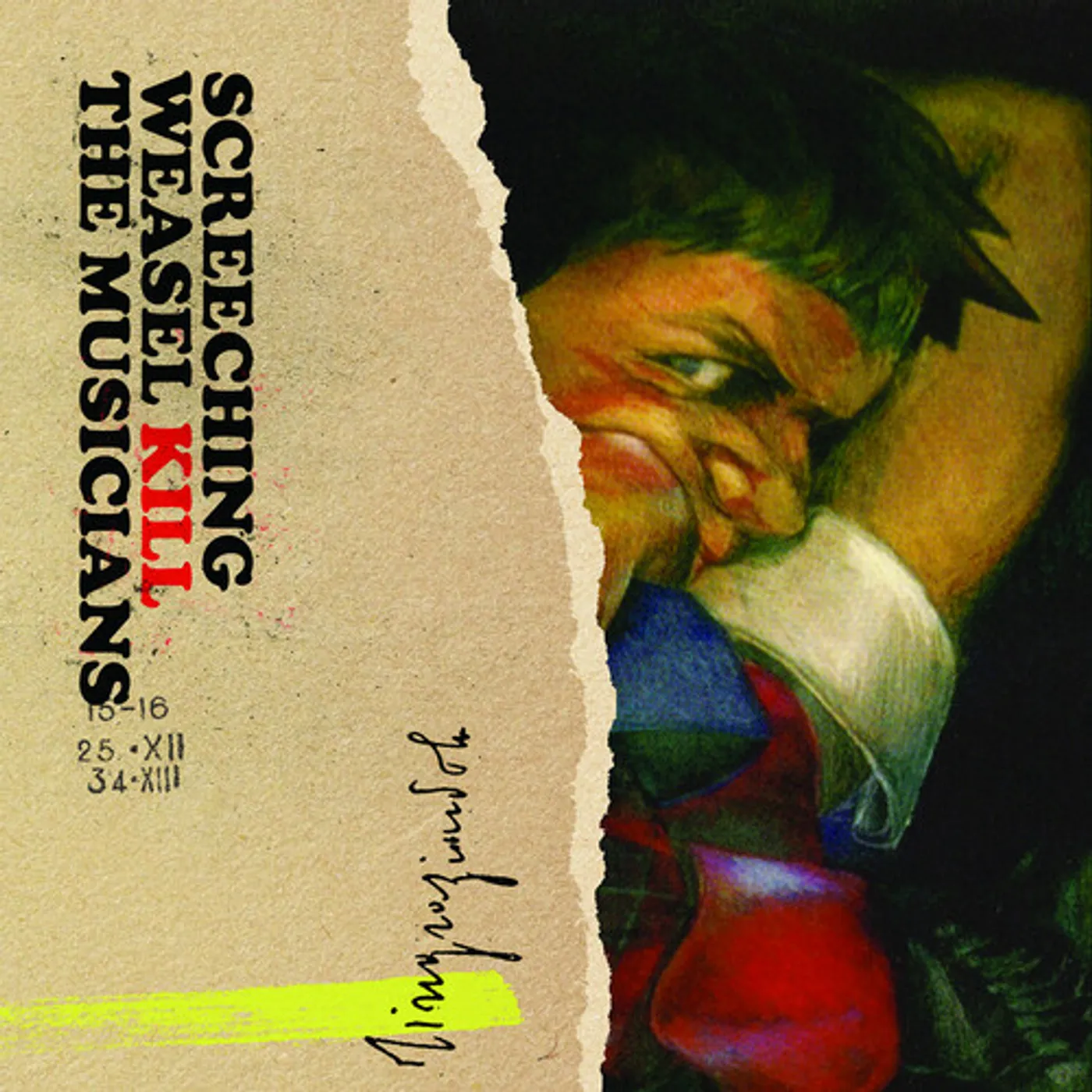 Screeching Weasel KILL THE MUSICIANS CD