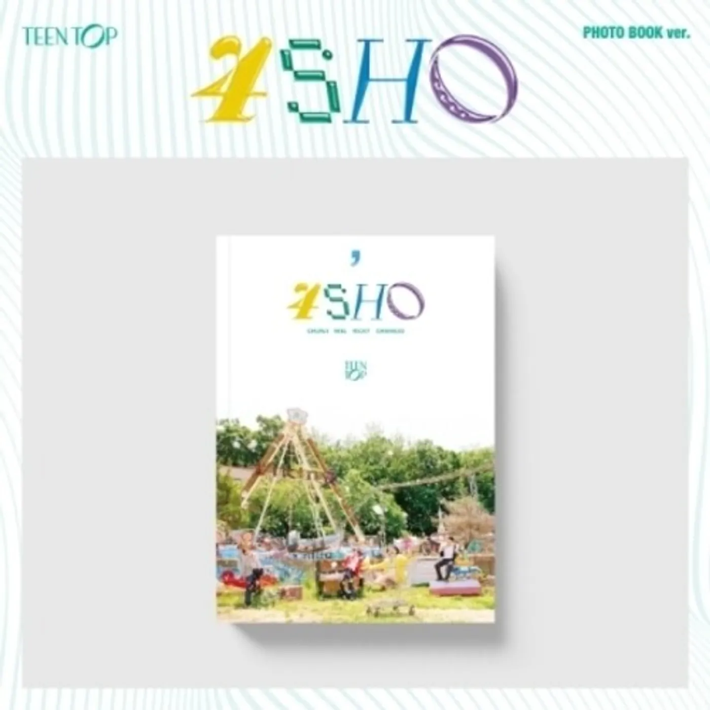 TEEN TOP 4SHO - PHOTO BOOK VERSION CD
