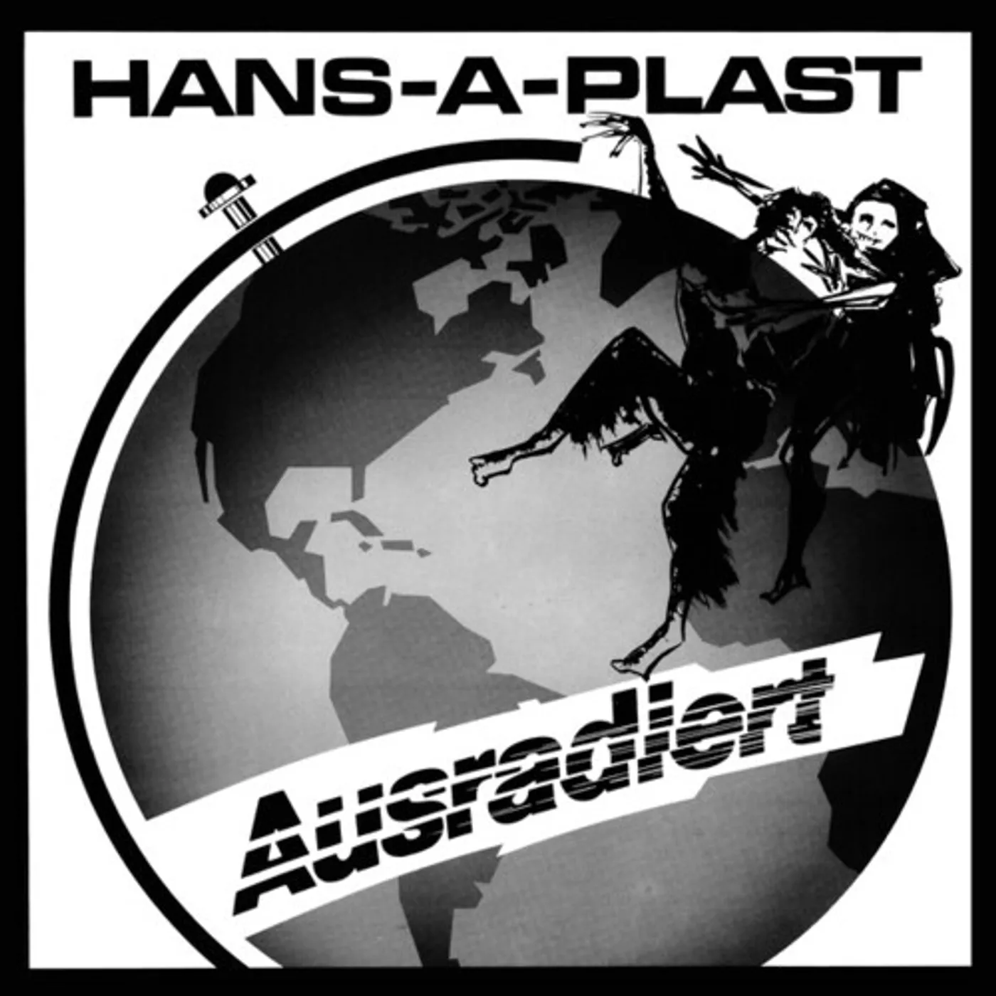 Hans-A-Plast AUSRADIERT Vinyl Record