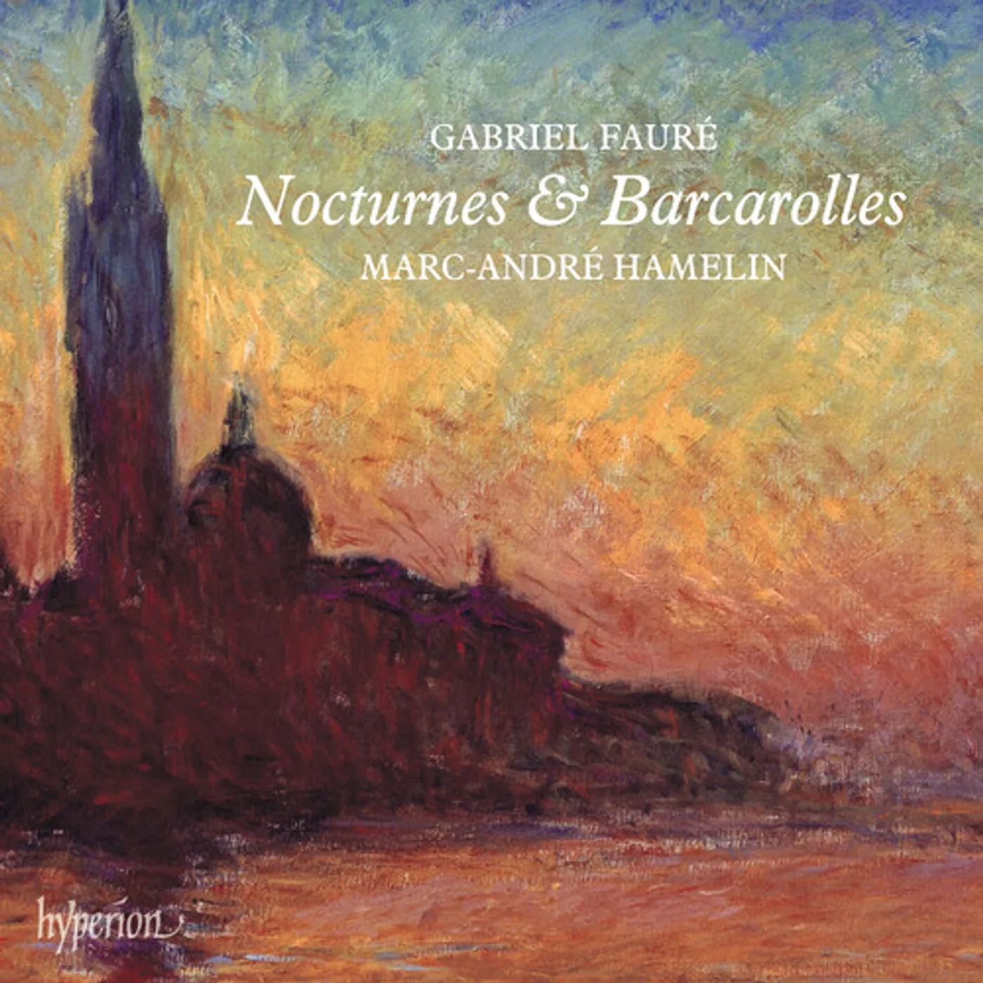 Marc-André Hamelin FAURE: NOCTURNES & BARCAROLLES CD