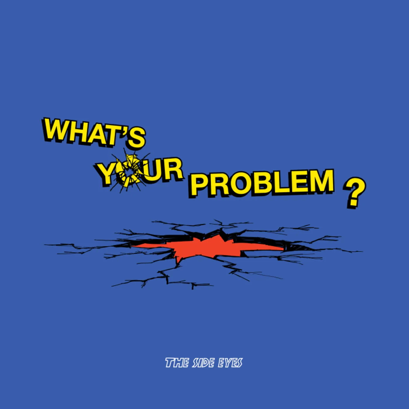 The Side Eyes What's Your Problem Vinyl Record
