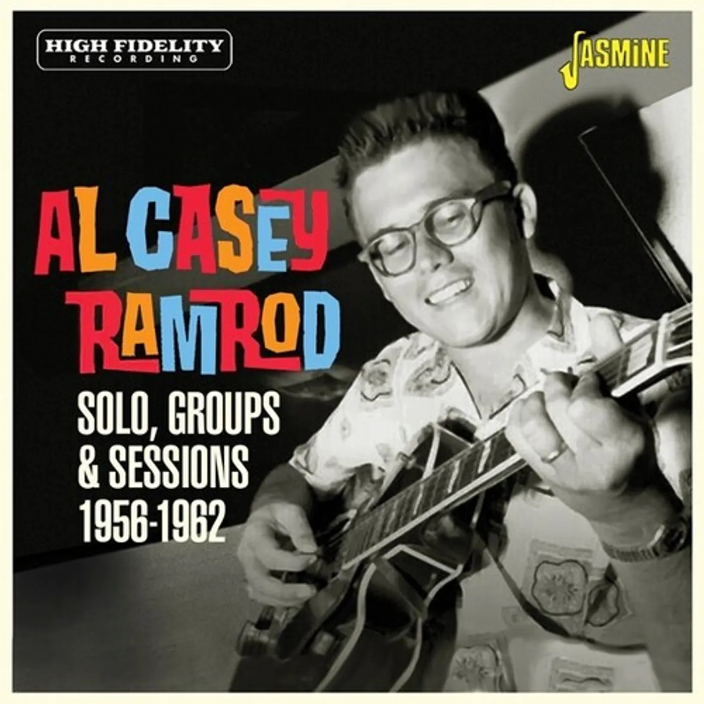 Al Casey RAMROD - SOLO GROUPS & SESSIONS 1956-1962 CD
