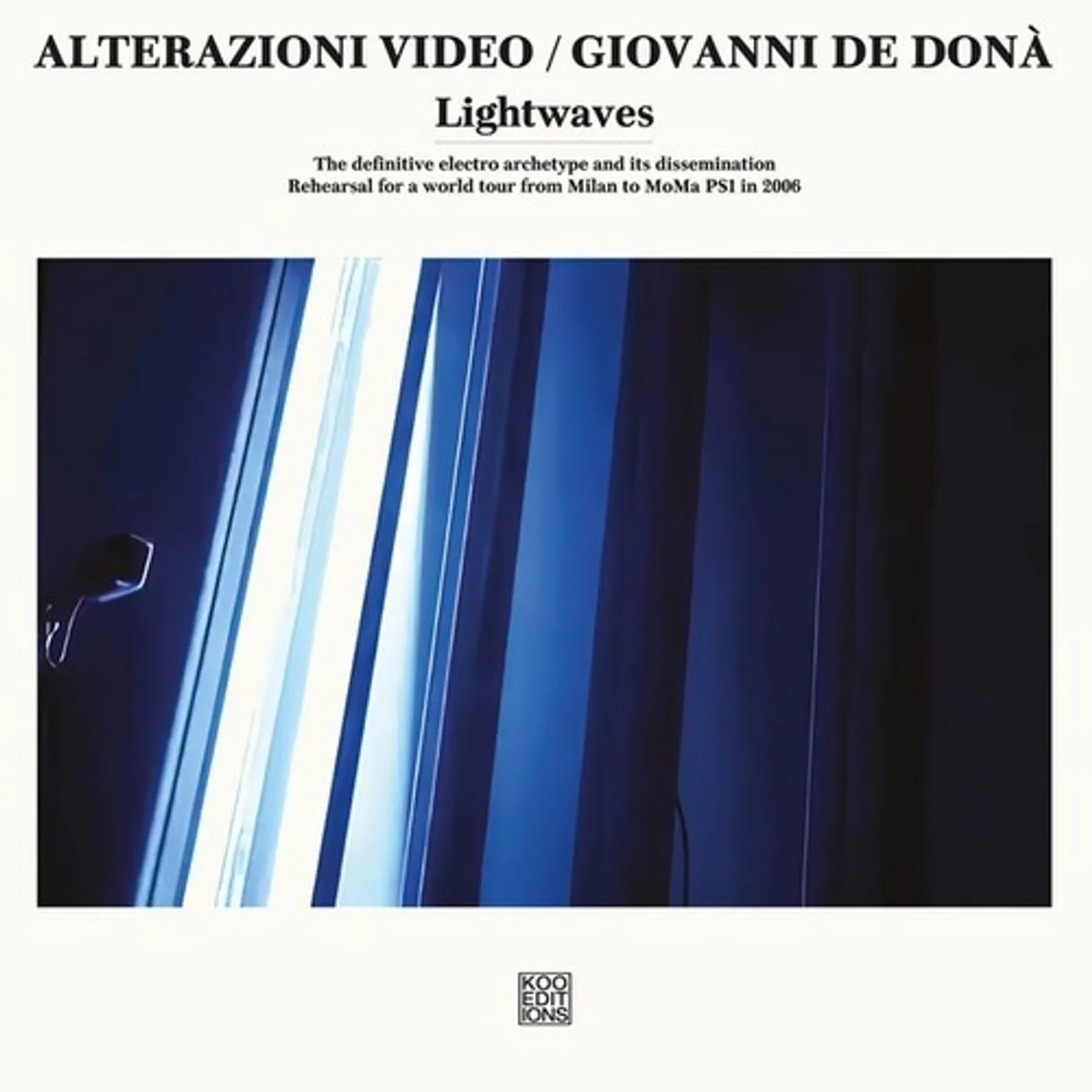 Alterazioni Video / Giovanni De Dona LIGHTWAVES Vinyl Record