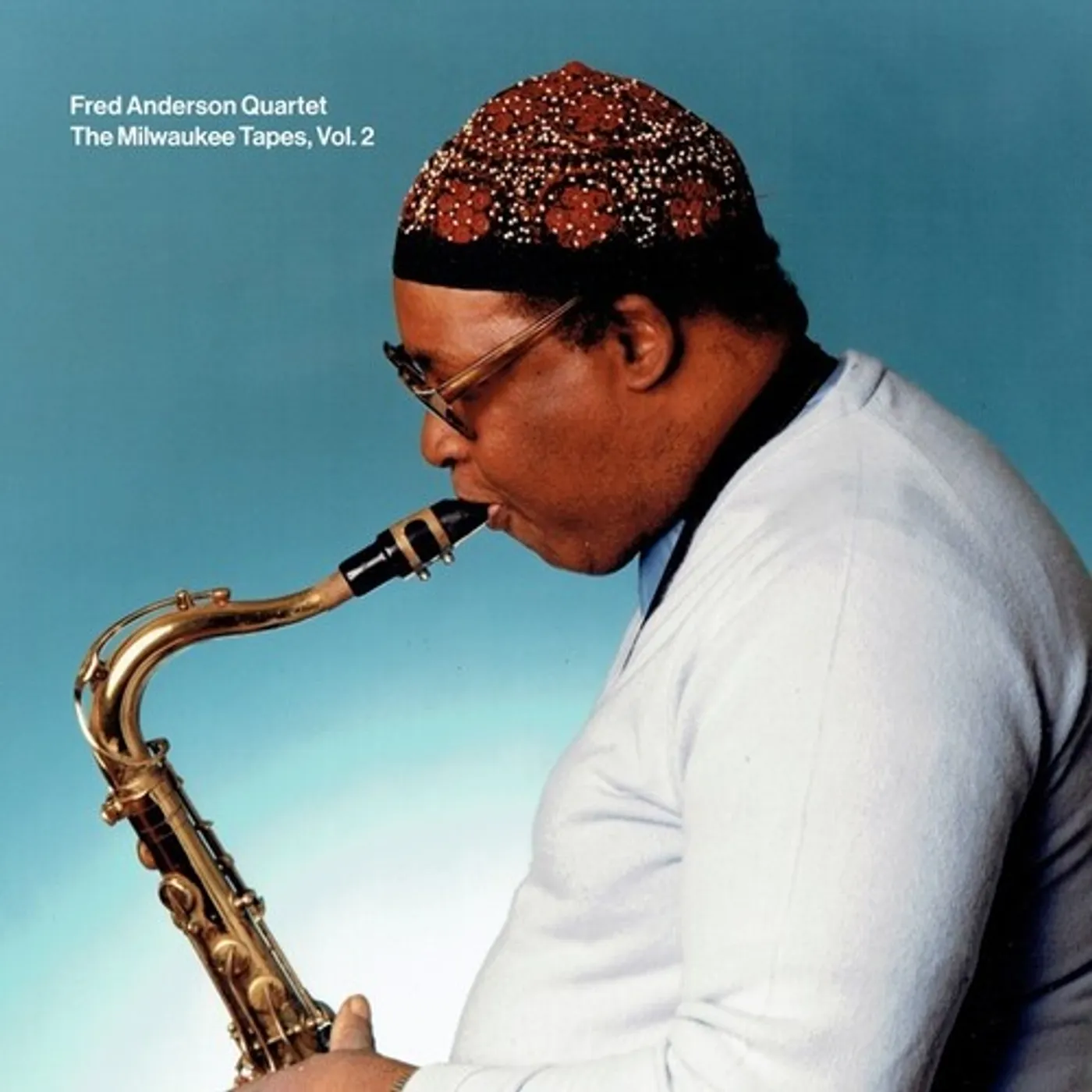 Fred Anderson Quartet MILWAUKEE TAPES 2 CD