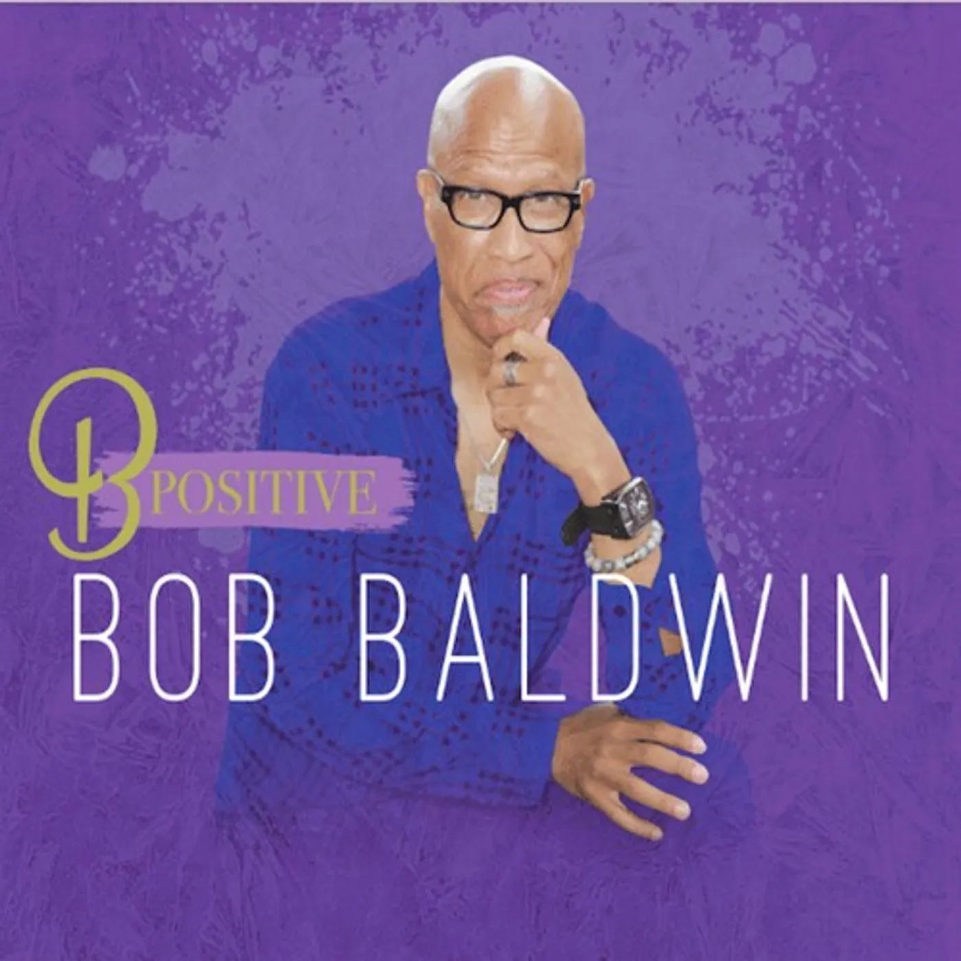 Bob Baldwin B POSTIVE CD