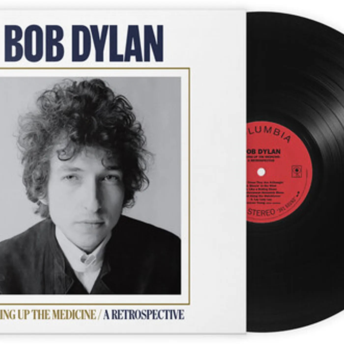 Bob Dylan MIXING UP THE MEDICINE / A RETROSPECTIVE Vinyl Record