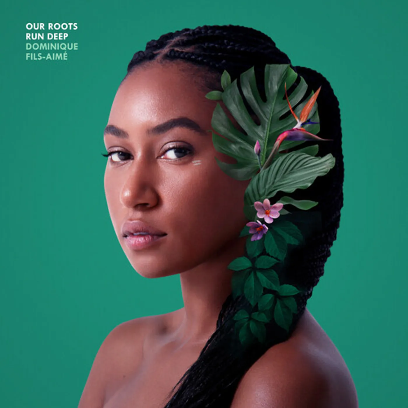 Dominique Fils-Aimé OUR ROOTS RUN DEEP CD