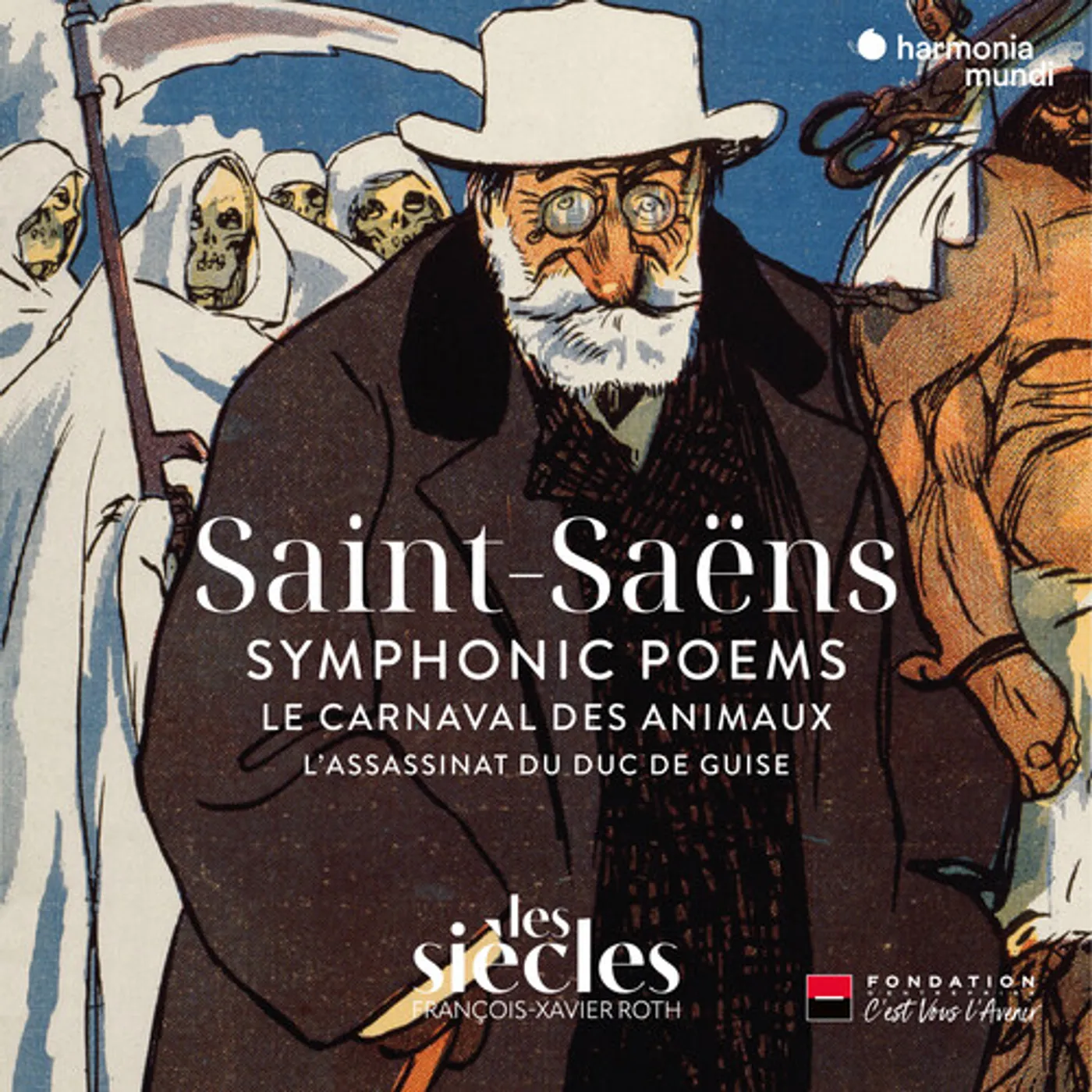 Les Siècles SAINT-SAENS: SYMPHONIC POEMS LE CARNAVAL DES CD
