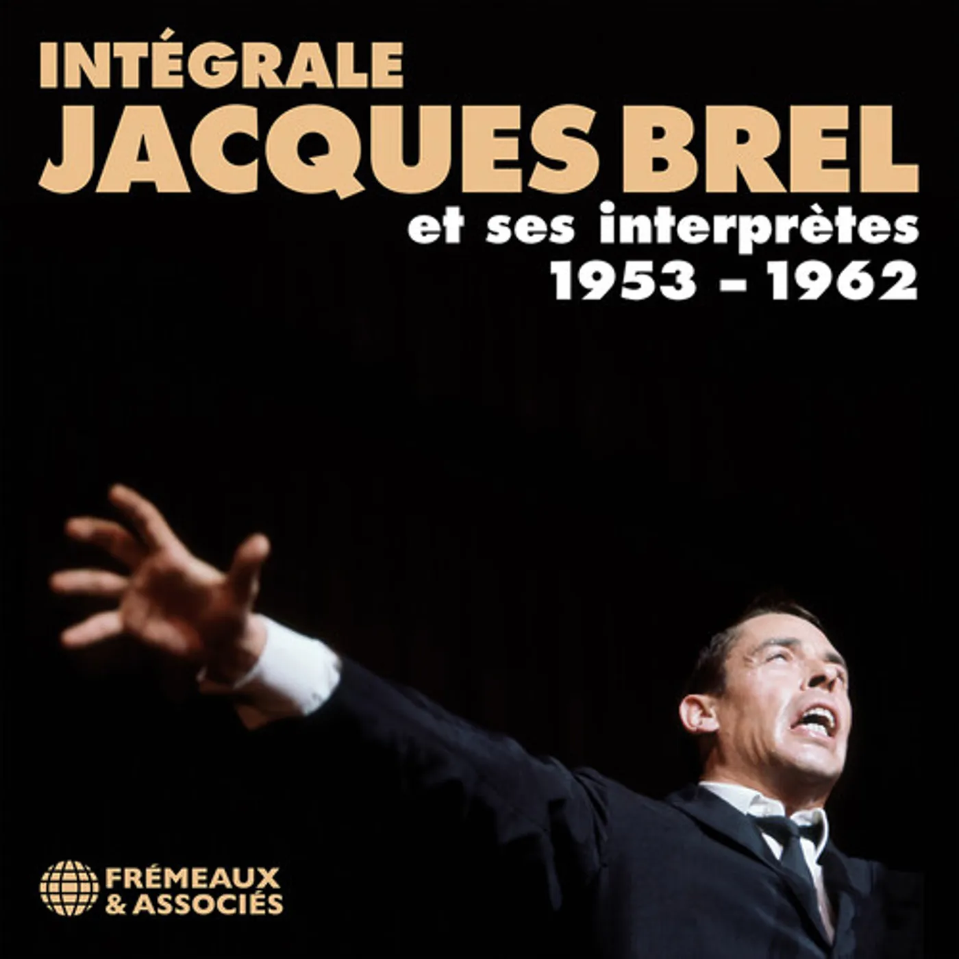 INTEGRALE JACQUES BREL ET SES INTERPRUTES 1953-196 CD