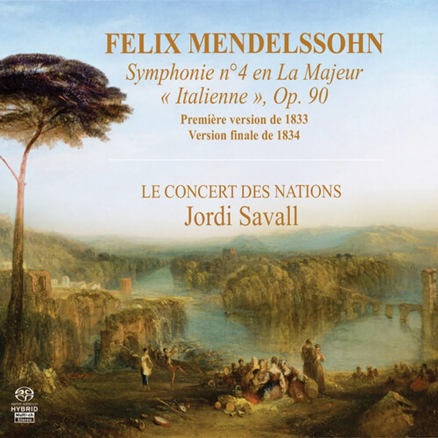 Mendelssohn LES CONCERT DES NATIONS & JORDI SAVALL Super Audio CD