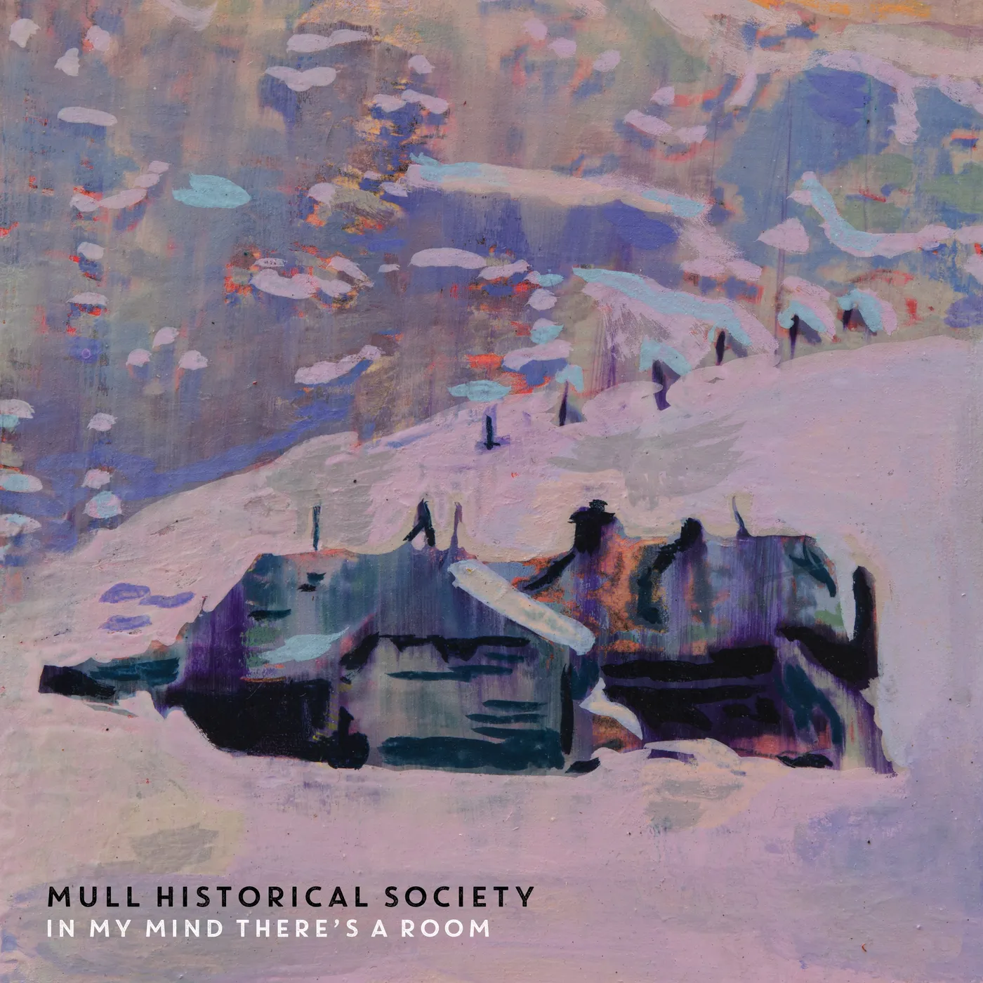Mull Historical Society IN MY MIND THERE'S A ROOM Vinyl Record
