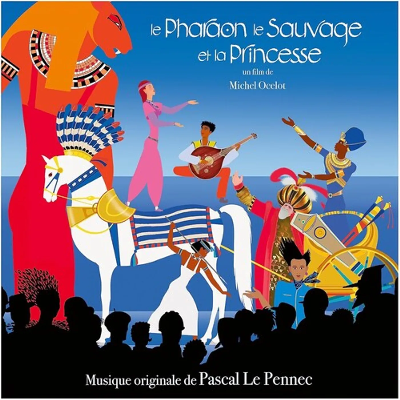 Pascal Le Pennec LE PHARAON LE SAUVAGE ET LA PRINCESSE - Original Soundtrack CD