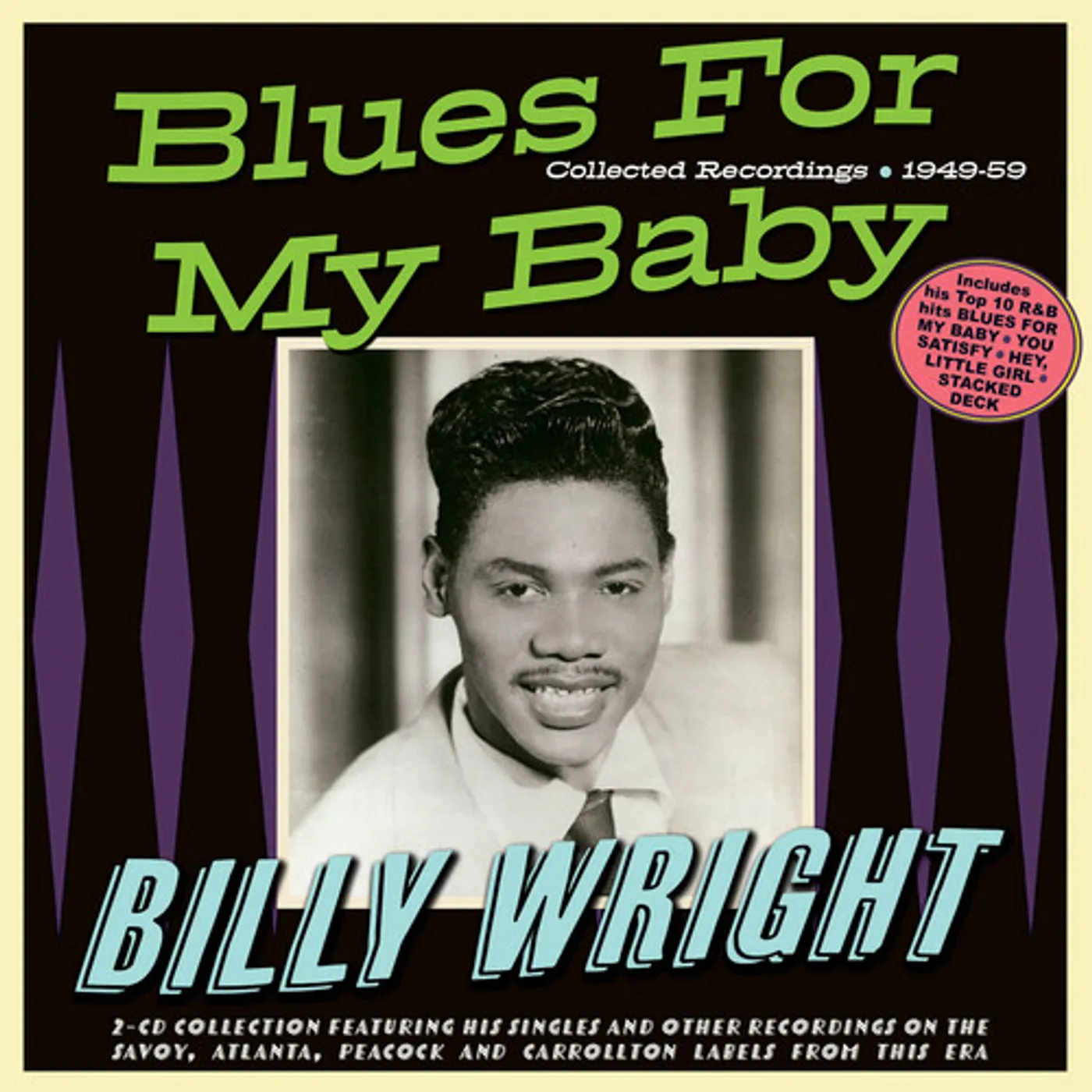 Billy Wright BLUES FOR MY BABY: COLLECTED RECORDINGS 1949-59 CD