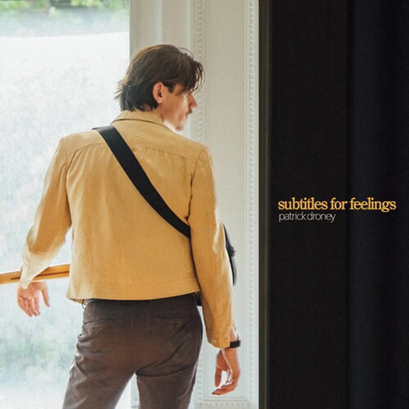 Patrick Droney SUBTITLES FOR FEELINGS CD