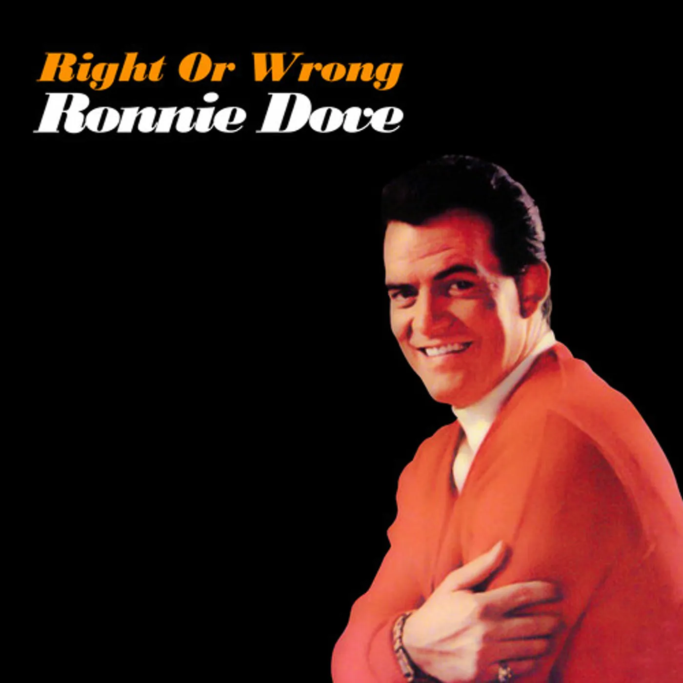 Ronnie Dove RIGHT OR WRONG CD