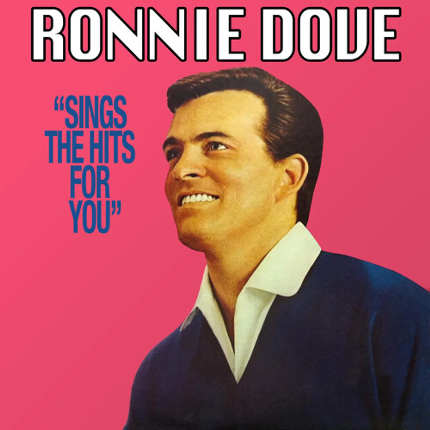 Ronnie Dove SINGS THE HITS FOR YOU CD